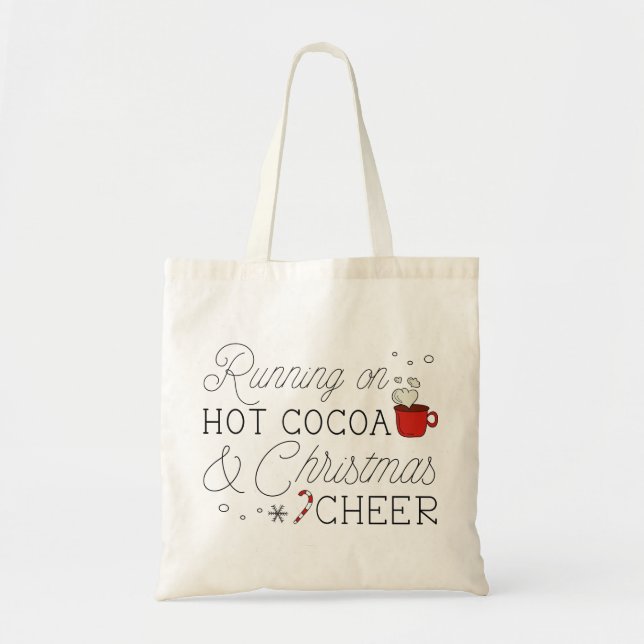 Hot Cocoa And Christmas Cheer Tote Bag (Front)