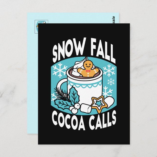 Hot Cocoa and Winter Charm - Snow Fall Cocoa Calls Postcard (Front/Back)