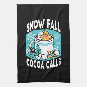 Hot Cocoa and Winter Charm - Snow Fall Cocoa Calls Tea Towel