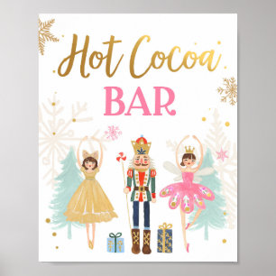 Hot Cocoa Bar Chocolate Nutcracker Ballerina Girl Poster