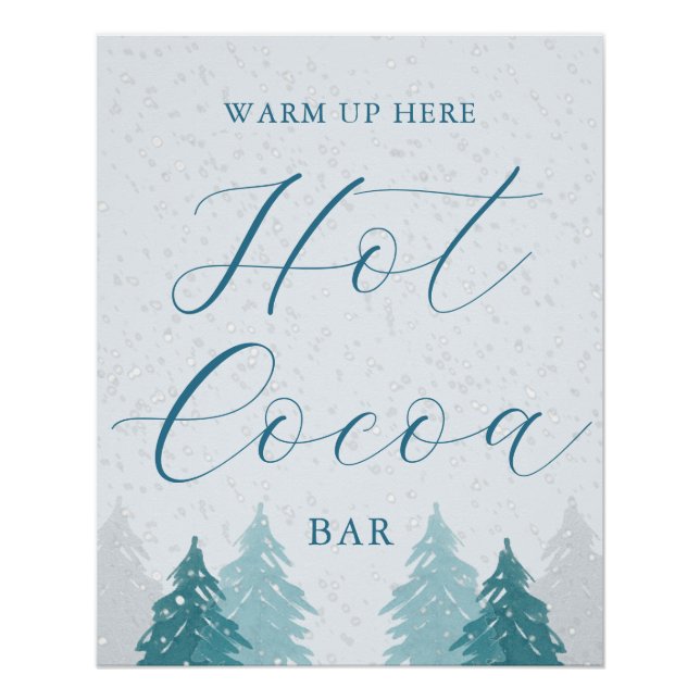 Hot Cocoa Bar Wonderland Quinceanera Warm Up Here Poster (Front)