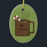 Hot Cocoa Ceramic Christmas Ornament<br><div class="desc">Text can be added to this ornament to make a personalised holiday gift. If you need help,  just click on the contact link above to send the designer a personal detailed message.</div>