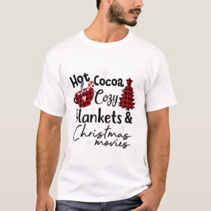 Hot Cocoa Cosy Blankets Christmas Movies Buffalo P T-Shirt