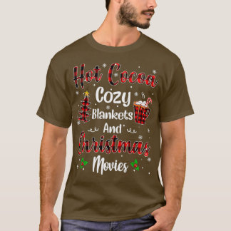 Hot Cocoa Cozy Blankets Christmas Movies Red T-Shirt