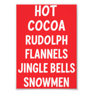 Hot Cocoa Rudolph Flannels Jingle Bells Santa  Photo Print