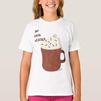 Hot cocoa weather T-Shirt