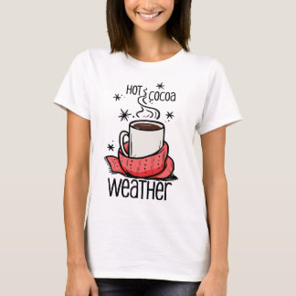Hot Cocoa Weather T-Shirt