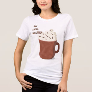 Hot cocoa weather Tri-Blend shirt