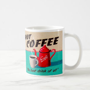 Hot Coffee Coffee Mug