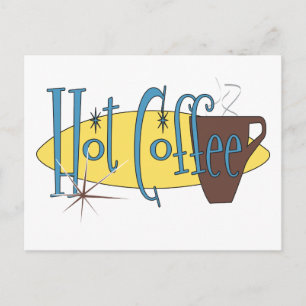 Hot Coffee Postcard