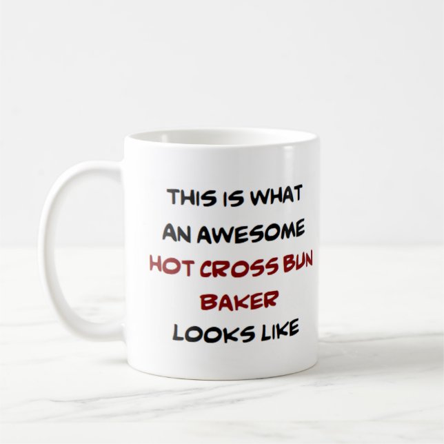 hot cross bun baker, awesome coffee mug (Left)