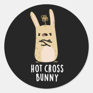 Hot Cross Bunny Funny Angry Rabbit Pun Dark BG Classic Round Sticker