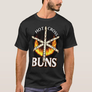 Hot Cross Buns 15 T-Shirt