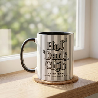 Hot Dads Club Mug Fathers Day Gift