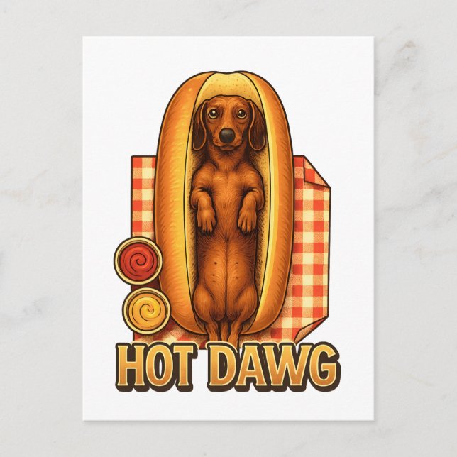 Hot Dawg Funny Dachshund Hot Dog Parody Cute Dog  Postcard (Front)