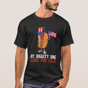 Hot Diggity Dog I Love The USA Happy 4th Of July H T-Shirt