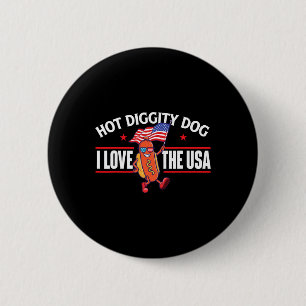 Hot Diggity Dog - Usa American Flag 4th Of July Fo 6 Cm Round Badge