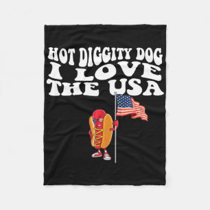 Hot Diggity Dog Usa American Flag 4th Of July Four Fleece Blanket