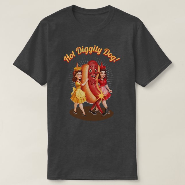 Hot Diggity Dog! Vintage Hot Dog T-Shirt (Design Front)