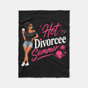 Hot Divorcee Summer Funny Divorced Woman Vacation Fleece Blanket