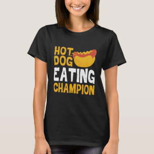 Hot Dog Eating Champion T-Shirt