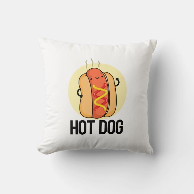 Hot Dog Funny Snack Pun  Cushion (Front)
