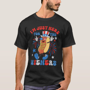 Hot Dog I m Just Here For The Wieners Funny Fourth T-Shirt