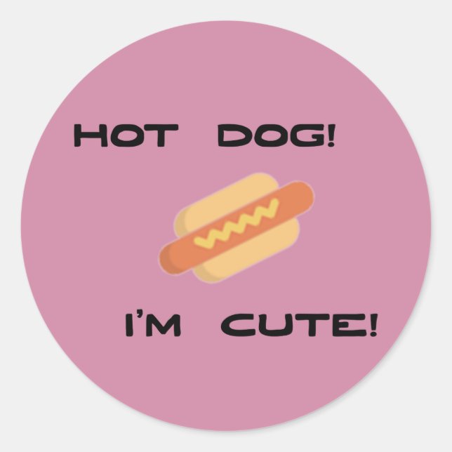 Hot Dog I'm Cute Classic Round Sticker (Front)
