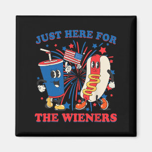Hot Dog I'm Just Here For The Wieners 4th Of July  Magnet