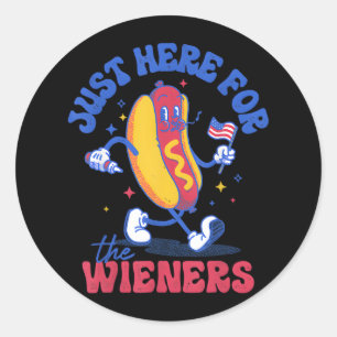 Hot Dog I'm Just Here For The Wieners Funny Fourth Classic Round Sticker