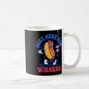 Hot Dog I'm Just Here For The Wieners Funny Fourth Coffee Mug
