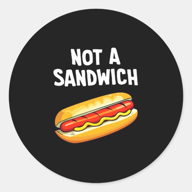 Hot dog not a sandwich performance  classic round sticker (Front)