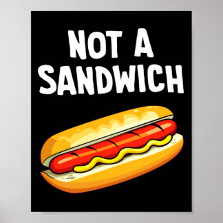 Hot dog not a sandwich performance  poster