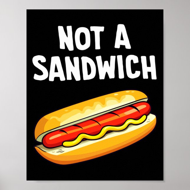 Hot dog not a sandwich performance  poster (Front)