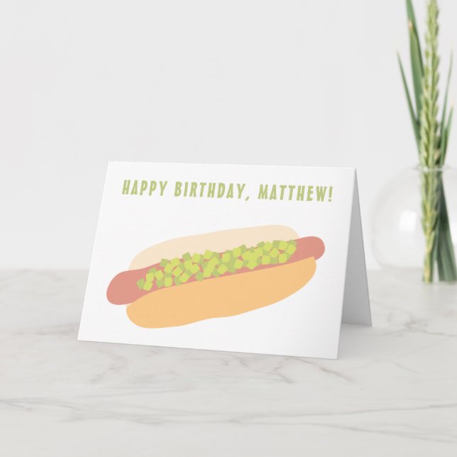 Hot Dog with Relish Personalised Birthday Card (Front)