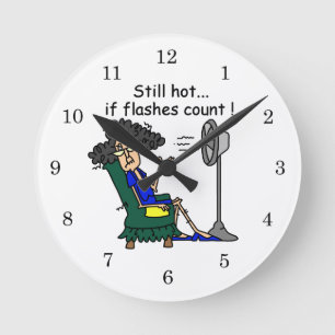 Hot Flash Humour Round Clock