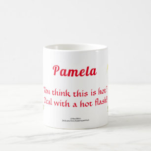 Hot Flash in Global Warming Woman Text Coffee Mug
