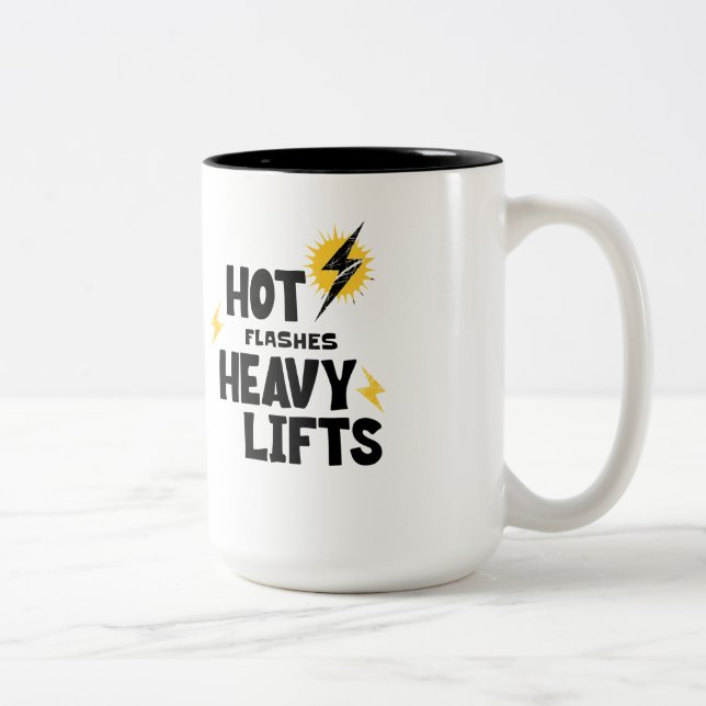 Hot Flashes. Heavy Lifts Coffee  Two-Tone Coffee Mug (Right)