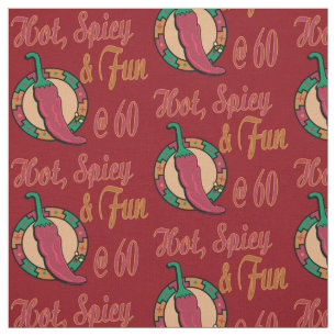 Hot, Fun and Spicy 60th Fabric