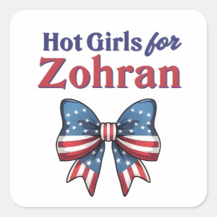 Hot Girls For Zohran Mamdani NYC Mayor USA Square Sticker
