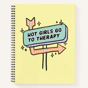 Hot Girls Go To Therapy Retro Sign Notebook