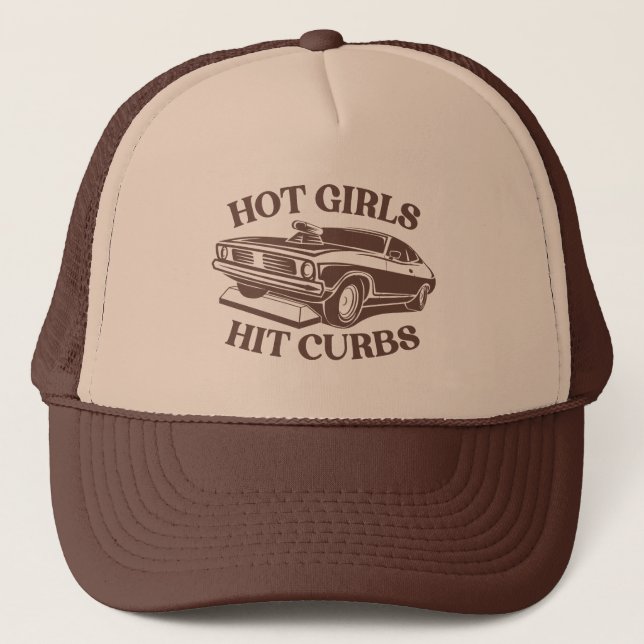 Hot Girls Hit Curbs - Brown Trucker Hat (Front)