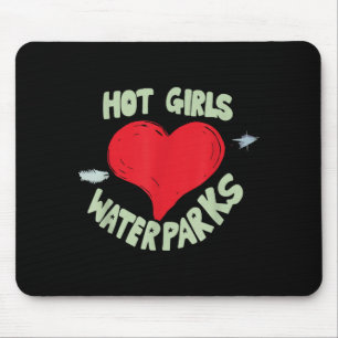 Hot Girls Love Water Parks Heart Arrow  Mouse Pad