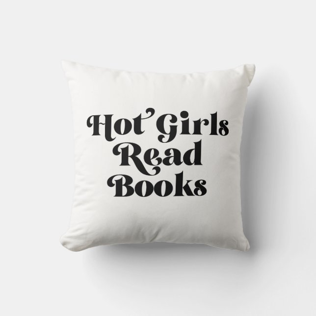 Hot Girls Read Books Cushion (Front)