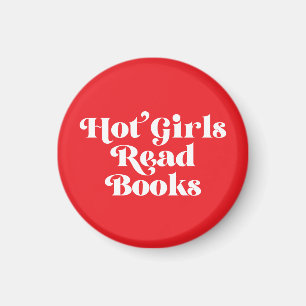 Hot Girls Read Books Magnet