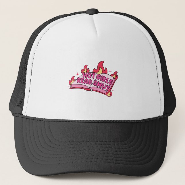 Hot girls read smut trucker hat (Front)