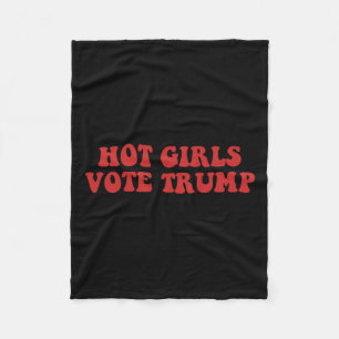 Hot Girls Vote Trump Voting Trump 2024 Election Tr Fleece Blanket