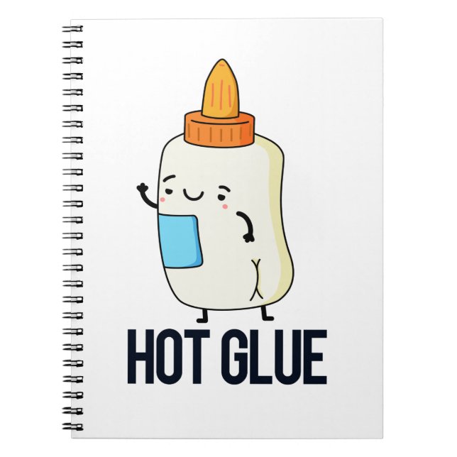 Hot Glue Funny Pun Notebook (Front)