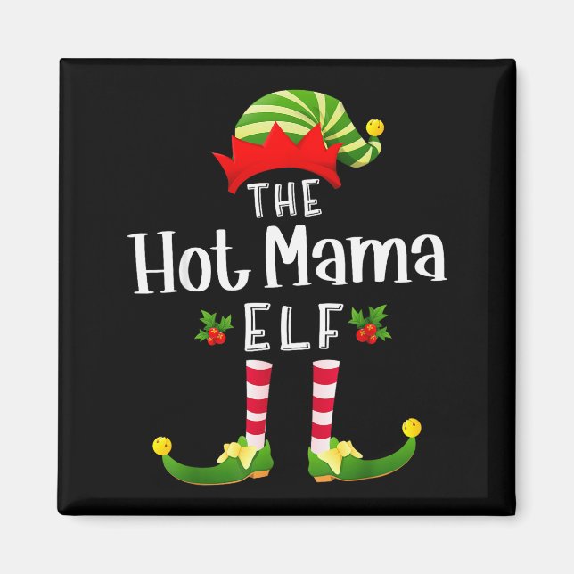 Hot Mama Christmas Elf Matching Pajama X-mas Party Magnet (Front)