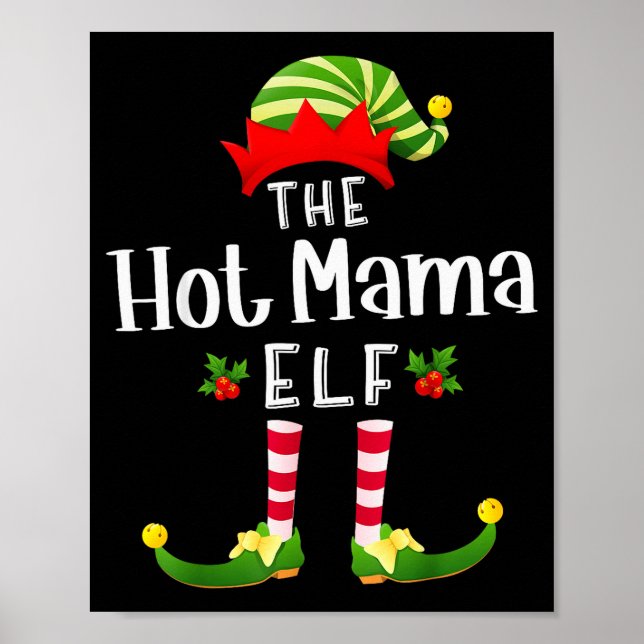 Hot Mama Christmas Elf Matching Pajama X-mas Party Poster (Front)